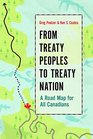 From Treaty Peoples to Treaty Nation A Road Map for All Canadians