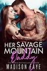 Her Savage Mountain Daddy
