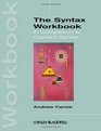 The Syntax Workbook A Companion to Carnie's Syntax