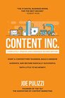 Content Inc Second Edition Start a ContentFirst Business Build a Massive Audience and Become Radically Successful