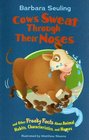 Cows Sweat Through Their Noses and Other Freaky Facts About Animal Habits Characteristics and Homes