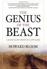 The Genius of the Beast A Radical ReVision of Capitalism