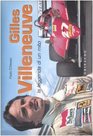 Gilles Villeneuve La leggenda di un mito Ediz italiana e inglese