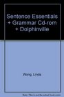 Sentence Essentials And Grammar Cdrom And Dolphinville