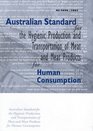 Australian Standard for the Hygienic Production and Transportation of Meat and Meat Products for Human Consumption SCARM Report 80
