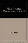 Maintenance Worker Mechanical Maintainer