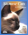 Siamese Cats: A Complete Pet Owner's Method