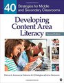 Developing Content Area Literacy 40 Strategies for Middle and Secondary Classrooms