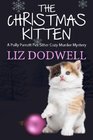 The Christmas Kitten A Polly Parrett PetSitter Cozy Murder Mystery Book 2