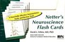 Netter's Neuroscience Flash Cards (Netter Basic Science)
