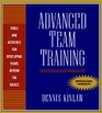 Advanced Team Training Tools and Activities for Developing Teams Beyond the Basics