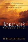 On Jordan's Stormy Banks  Leading Your Congregation through the Wilderness of Change
