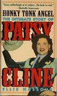 Honky Tonk Angel Intimate Story of Patsy Cline
