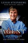The Agent My 40Year Career Making Deals and Changing the Game