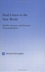 Dead Letters to the New World Melville Emerson and American Transcendentalism