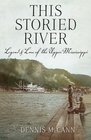 This Storied River Legend  Lore of the Upper Mississippi