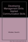 Developing Management Skills Applied Communication Skills