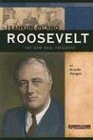 Delano Roosevelt The New Deal President