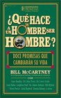 Qu hace un Hombre ser Hombre