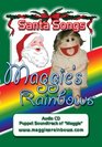 Maggies Rainbows Santa Songs