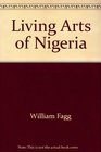 Living Arts of Nigeria