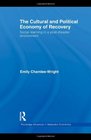 The Cultural and Political Economy of Recovery Social Learning in a postdisaster environment
