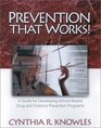 Prevention That Works A Guide For Developing SchoolBased Drug and Violence Prevention Programs
