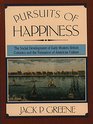 Pursuits of Happiness The Social Development of Early Modern British Colonies and the Formation of American Culture