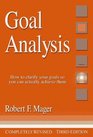 Goal Analysis How to Clarify Your Goals So You Can Actually Achieve Them
