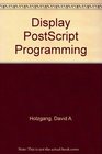 Display Postscript Programming