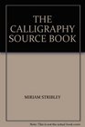 THE CALLIGRAPHY SOURCE BOOK
