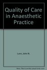 Quality of Care in Anaesthetic Practice