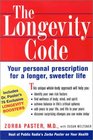 The Longevity Code Your Personal Prescription for a Longer Sweeter Life