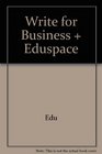 Write for Business  Eduspace