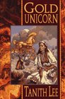 Gold Unicorn (Dragonflight, Bk 2)