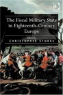 The FiscalMilitary State in EighteenthCentury Europe