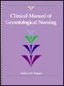 Clinical Manual of Gerontological Nursing