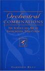 Orchestral Combinations The Science and Art of Instrumental ToneColor