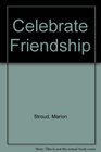 Celebrate Friendship