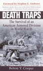 Death Traps  The Survival of an American Armored Division in World War II