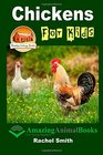Chickens For Kids  Amazing Animal Books For Young Readers