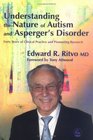Understanding the Nature of Autism And Asperger's Disorder Forty Years Along the Research Trail