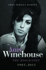 Amy Winehouse The Biography 19832011