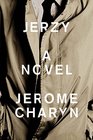Jerzy A Novel