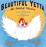 Beautiful Yetta: The Yiddish Chicken
