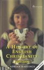 A History of English Christianity 19202000