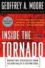 Inside the Tornado  Marketing Strategies from Silicon Valley's Cutting Edge
