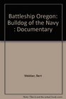 Battleship Oregon Bulldog of the Navy  Documentary