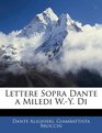 Lettere Sopra Dante a Miledi WY Di
