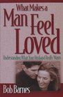 What Makes a Man Feel Loved (Also Published as Your Husband, Your Friend)
